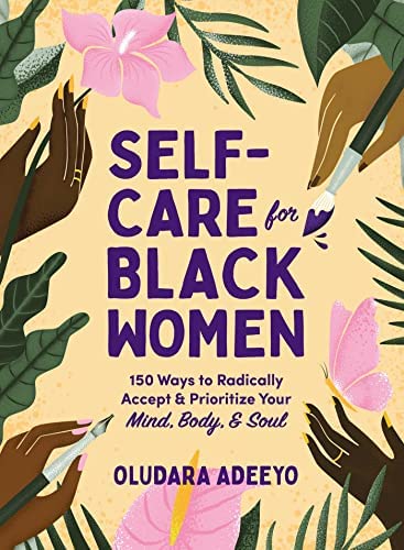 Books on Self-Love and Healing to Empower Black Women in 2023