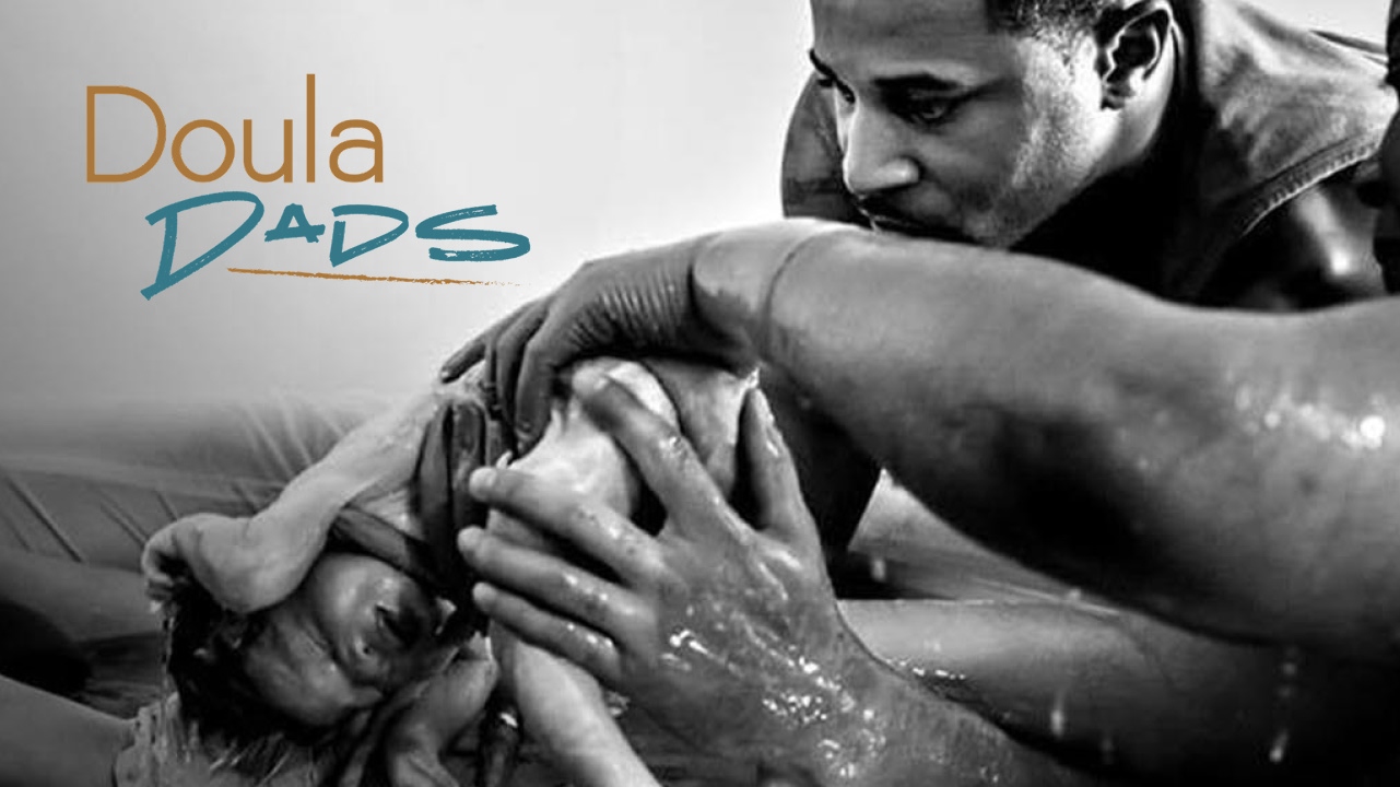 Doula Dads | Black Love
